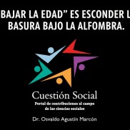 Justicia Juvenil. Bajar la edad es esconder la basura bajo la alfombra punitiva